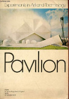 Pavilion By Experiments In Art And Technology. - Klüver Billy & Martin Julie & Rose Barbara - 1972 - Sprachwissenschaften