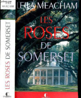 Les Roses De Somerset - Roman - Meacham Leila - LUC ELISABETH (traduction) - 2012 - Otros & Sin Clasificación