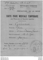 CARTE D'AIDE MEDICALE TEMPORAIRE AUX PRISONNIERS ET DEPORTES RAPATRIES OCTOBRE 1945 - 1939-45
