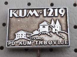Planinsko Drustvo Mountaine Association PD KUM Trbovlje1219m , Alpinism, Mountaineering Slovenia Pin - Alpinisme, Beklimming