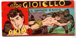 Akim "Albo Gioiello"  Striscia (Tomasina 1963)  N. 605 - Sonstige & Ohne Zuordnung
