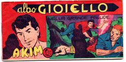 Akim "Albo Gioiello"  Striscia (Tomasina 1964)  N. 642 - Other & Unclassified