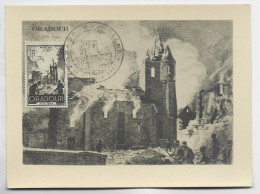 FRANCE ORADOUR 4FR CARTE MAXIMUM COMITE SOUVENIR ORADOUR SUR GLANE 13 OCT 1945 + SIGNATURE AU DOS - 1940-1949