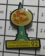 1516a Pin's Pins / Beau Et Rare / SPORTS / CYCLISME LA RONDE DES PAINS TOUR DE FRANCE 92 CHAMPS ELYSEES - Ciclismo