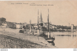 V15-33) LANGON (GIRONDE) LE PORT - ( 2 SCANS ) - Langon