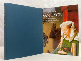 Van Eyck, Die Begründer Der Altniederländischen Malerei. - Otros & Sin Clasificación