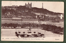 69 + LYON - La Place Bellecour - La Basilique Et La Tour De Fourvière - Lyon 2