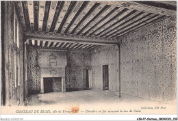 AIRP7-CHATEAU-0765 - Chateau De Blois - Aile De François 1er - Chambre Ou Fut Assassiné Le Duc De Guise - Châteaux