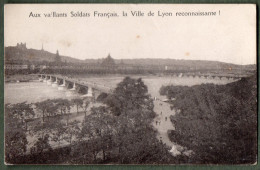 69 - LYON - Pont Lafayette - Aux Vaillants Soldats La Ville De Lyon Reconnaissante - Lyon 2