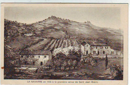 83. LA GRAU . LA NAVARRE Par LA GRAU . LA NAVARRE EN 1878 à La Premiére Venue De Saint JEAN BOSCO - La Crau