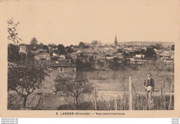 T9-33) LANGON (GIRONDE) VUE PANORAMIQUE  - ( ANIMEE - PERSONNAGE - 2 SCANS ) - Langon