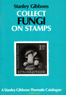 Stanley Gibbons Collect Fungi On Stamps 1991 - Topics