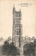 FRANCE - Paris - Vue Sur La Tour St Jacques - A P - St Jacques Tower - Vue D'ensemble - Carte Postale Ancienne - Altri Monumenti, Edifici