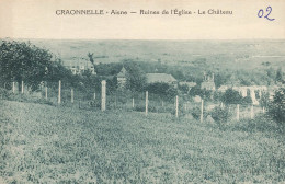 FRANCE - Craonelle - Ruines De L'église - Le Château - Carte Postale Ancienne - Craonne