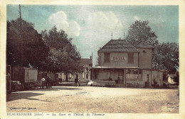 *CPA - 38 - BEAUREPAIRE - La Gare Et L'hôtel De L'avenue - Beaurepaire