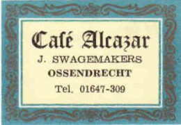 Dutch Matchbox Label, OSSENDRECHT - North Brabant, Cafe ALCAZAR - J. Swagemakers, Holland, Netherland - Boites D'allumettes - Etiquettes