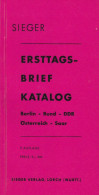 Sieger Ersttags-Brief Katalog Berlin-Bund-DDR-Österreich-Saar, 7.Aufl. 1967  - Autres & Non Classés