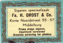 Dutch Matchbox Label, MIDDELBURG - Zeeland, Sigaren Speciaalzaak Fa. H. DROST & Co. Holland, Netherland - Boites D'allumettes - Etiquettes