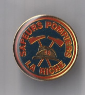 PIN'S THEME POMPIERS    LA  RICHE  EN INDRE ET LOIRE - Pompiers