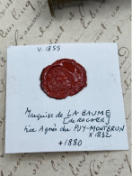 CACHET CIRE ANCIEN - Sigillographie - SCEAUX - WAX SEAL - V 1855 Marquise De LA BAUME / PUY MONTBRUN - Seals