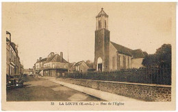 28  LA  LOUPE RUE DE L EGLISE 1950 - La Loupe