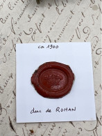 CACHET CIRE ANCIEN - Sigillographie - SCEAUX - WAX SEAL - Ca 1900 DUC DE ROHAN - Sellos