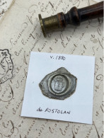 CACHET CIRE ANCIEN - Sigillographie - SCEAUX - WAX SEAL - V 1880 De ROSTOLAN - Timbri