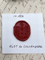 CACHET CIRE ANCIEN - Sigillographie - SCEAUX - WAX SEAL - Ca 1870 RÜDT De COLLENBERG - Cachets