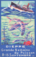 Dieppe * CPA Publicitaire Illustrateur * Grande Semaine Du Poisson 8/15 Septembre - Dieppe