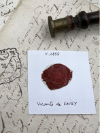 CACHET CIRE ANCIEN - Sigillographie - SCEAUX - WAX SEAL - V 1855 Vicomte De SAISY - Seals