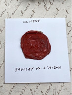 CACHET CIRE ANCIEN - Sigillographie - SCEAUX - WAX SEAL - Ca 1855 SAULLAY DE L'AISNE - Stempel & Siegel