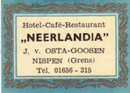 Dutch Matchbox Label, NISPEN - North Brabant, Hotel Café Rest. NEERLANDIA, J.v. Osta-Goosen, Holland, Netherlands - Boites D'allumettes - Etiquettes