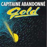 GOLD  - FR SP - CAPITAINE ABANDONNE + 1 - Autres - Musique Française