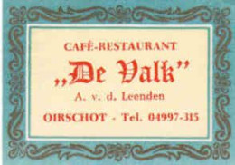 Dutch Matchbox Label, OIRSCHOT - North Brabant, Café Restaurant De Valk, A. V. D. Leenden, Holland, Netherlands - Boites D'allumettes - Etiquettes