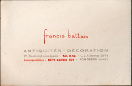 Francis Battais - Antiquités - Décoration - FOUGERES - Cartes De Visite