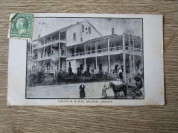 ETATS UNIS COLONIAL HOTEL SEASIDE OREGON ANIMEE ATTELAGE - Andere & Zonder Classificatie