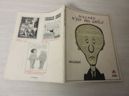 BD GISCARD N'EST PAS DROLE - WOLINSKI - 1980 Ed Du Square SERIE BETE Et MECHANTE - Fluide Glacial