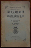 RARE DISTRIBUTION SOLENNELLE DES PRIX, LYCÉE LA ROCHE-SUR-YON. JUILLET 1939, VENDÉE, ACADÉMIE POITIERS - Diplômes & Bulletins Scolaires