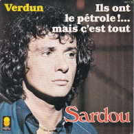 MICHEL SARDOU - FR SP -  ILS ONT LE PETROLE!... MAIS C'EST TOUT + 1 - Autres - Musique Française