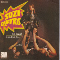 SUZI QUATRO - FR SP -  48 CRASH + LITTLE BITCH BLUE - Rock