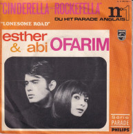 ESTHER & ABI OFARIM - FR SP -  CINDERELLA-ROCKEFELLA + LONESOME ROAD - Rock