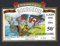 Etiquette Champagne Brut 6 Juin 1944 - 1994 50ème Anniversaire  Bourgeois Michel  Crouttes Sur Marne Aisne 02 - Champan