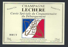 Etiquette Champagne Brut  1er Cru  Cuvée Spéciale Du Cinquantenaire Du Débarquement  Lechere  Avize Marne 51 - Champagner