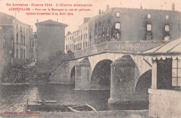 54  Gerbeviller La Martyre  Le Pont Sur La Mortagne   Guerre De 1914-15     (Scan R/V) N°   38    \MR8032 - Gerbeviller