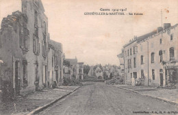 54  Gerbeviller La Martyre Façades De La Rue Principale Guerre De 1914-15     (Scan R/V) N°   30    \MR8032 - Gerbeviller