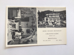 Carte Postale Ancienne Montana Hôtel -Pension - Restaurant Chanteclerc - Hotels & Restaurants