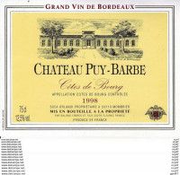 ETIQUETTES DE VIN. Château PUY-BARBE  1998.  ( Côtes De Bourg).  75cl. ..C103 - Bordeaux