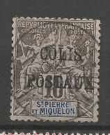 SAINT-PIERRE-ET-MIQUELON Colis Postaux N° 1 OBL / Used - Used Stamps