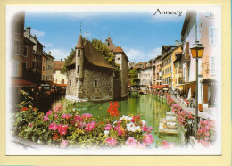 74. ANNECY – Palais De L'Isle / Les Quais / Fleurs (voir Scan Recto/verso) - Annecy-le-Vieux