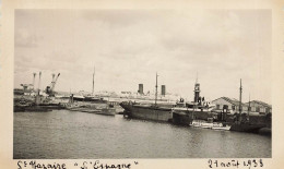 St Nazaire * Paquebot ESPAGNE * Photo Ancienne 1933 11.5x7cm - Saint Nazaire